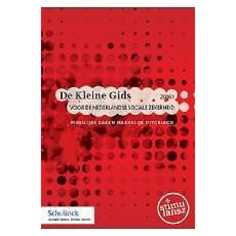 De Kleine Gids voor de Nederlandse sociale zekerheid