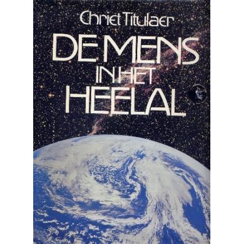 Chriet Titulaer - De mens in het heelal