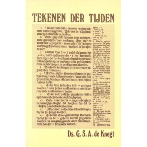Knegt, Ds. G.S.A. de-Tekenen der tijden