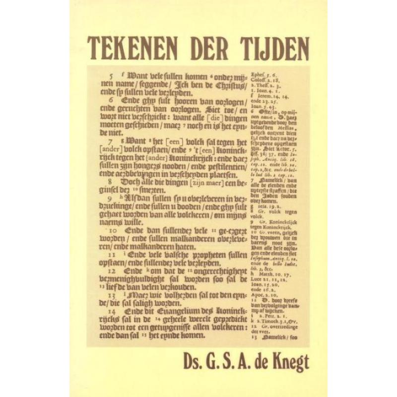 Knegt, Ds. G.S.A. de-Tekenen der tijden