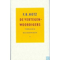 F.B. Hotz - De vertegenwoordigers - gebonden - 1e druk