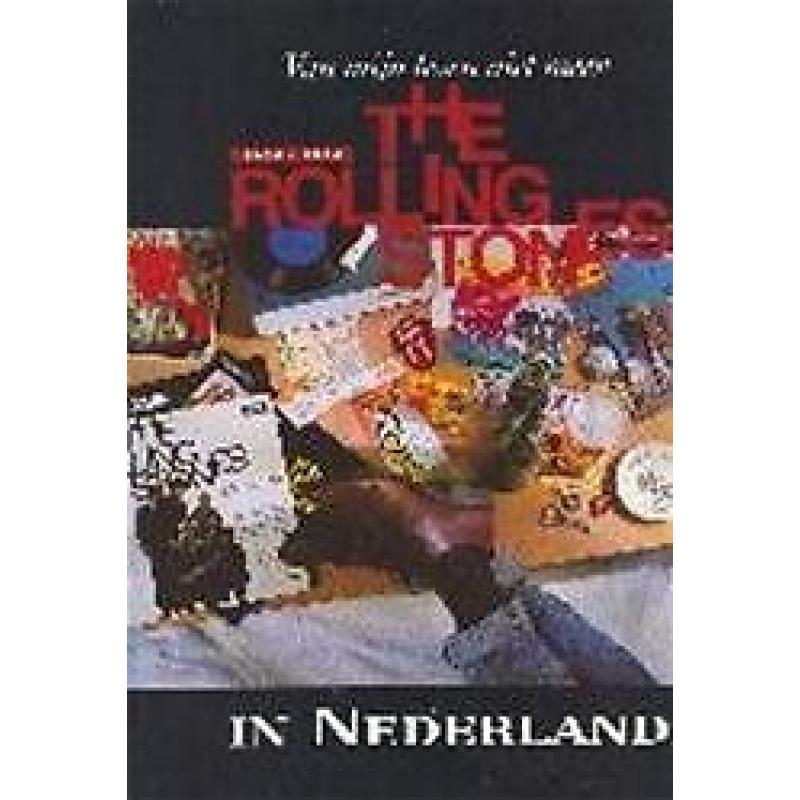 Van mijn leven niet meer/The Rolling Stones in Nederland