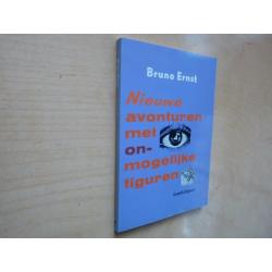 Nieuwe avonturen met onmogelijke figuren Bruno Ernst