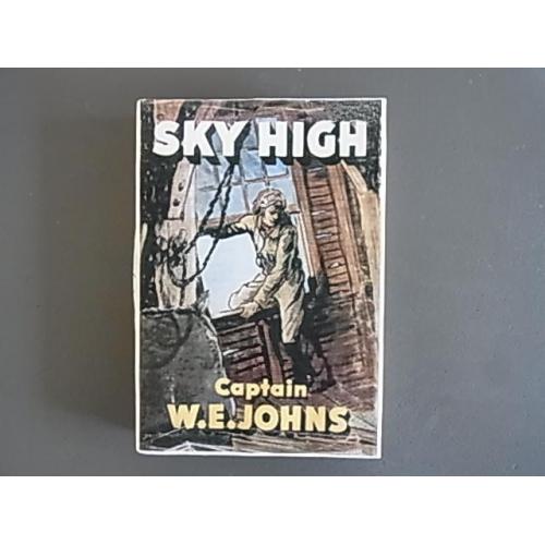 Captain WE Johns Sky High