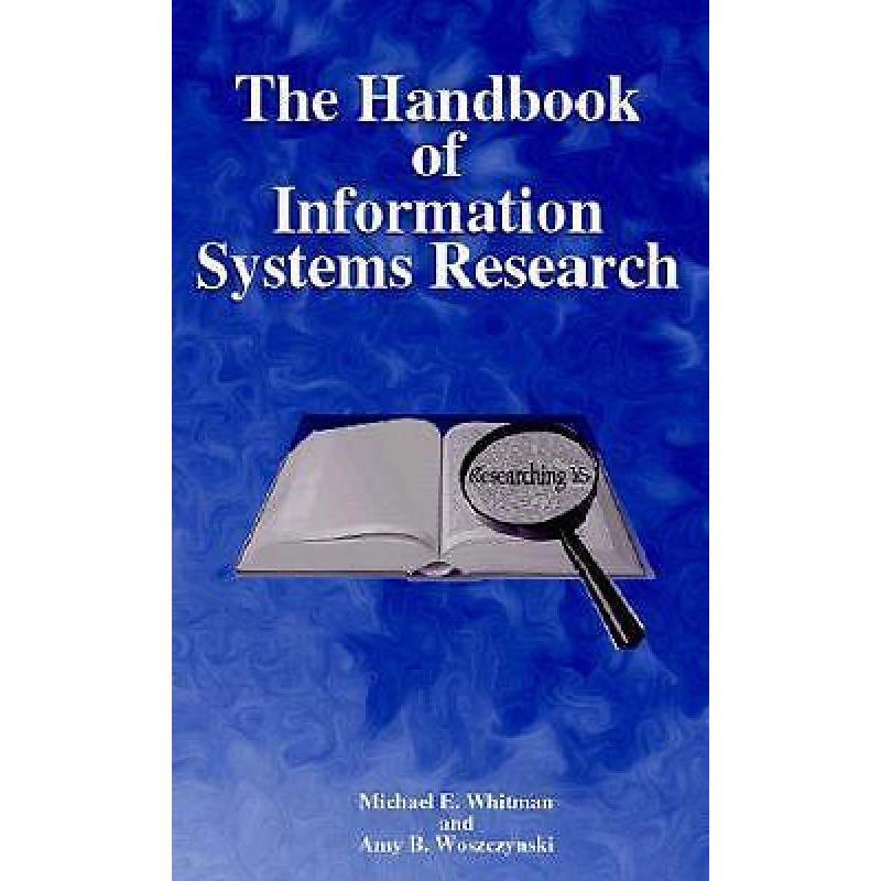 The handbook of information systems research 9781591401445
