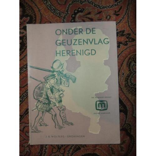 Onder de Geuzenvlag herenigd - geill. door L v Voorst