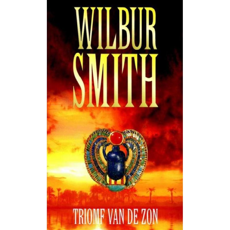 Triomf van de zon - Wilbur Smith