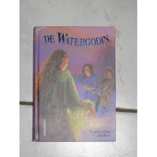 Catherine Fisher - De watergodin