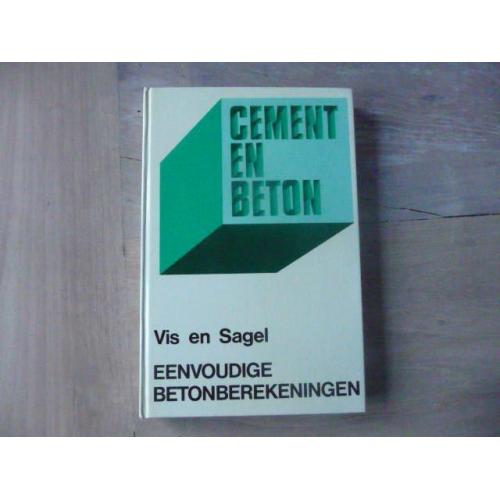 Cement en beton. Eenvoudige Betonberekeningen. Vis en Sagel