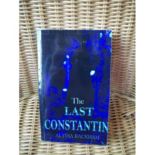 The Last Constantin - Alydia Rackham