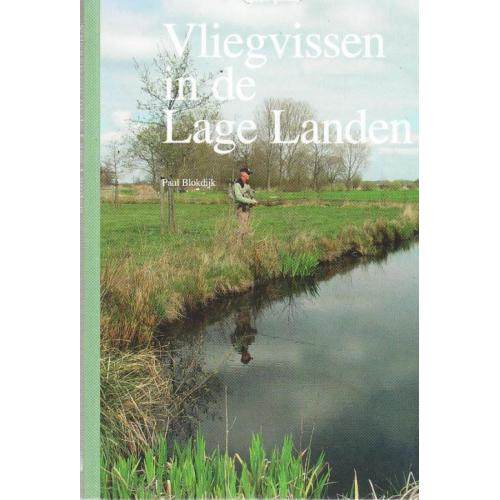 Vliegvissen in de lage landen door Paul Blokdijk