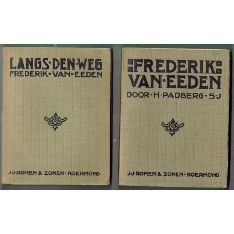 Frederik van Eeden -Langs den weg & Frederik van Eeden