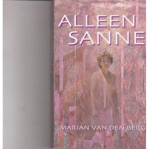 Alleen Sanne door Marjan van den Berg