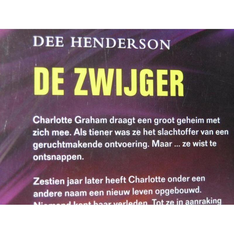 Dee Henderson - De zwijger (christelijk spannend boek)