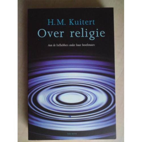 Over religie, H.M. Kuitert