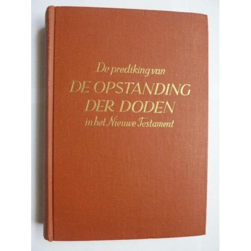 De opstanding der doden / Dr. G.J. Streeder