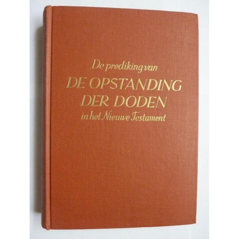 De opstanding der doden / Dr. G.J. Streeder