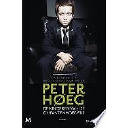 Peter Hoeg : De Kinderen van de Olifantenhoeders