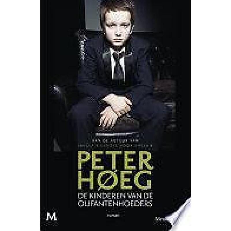 Peter Hoeg : De Kinderen van de Olifantenhoeders