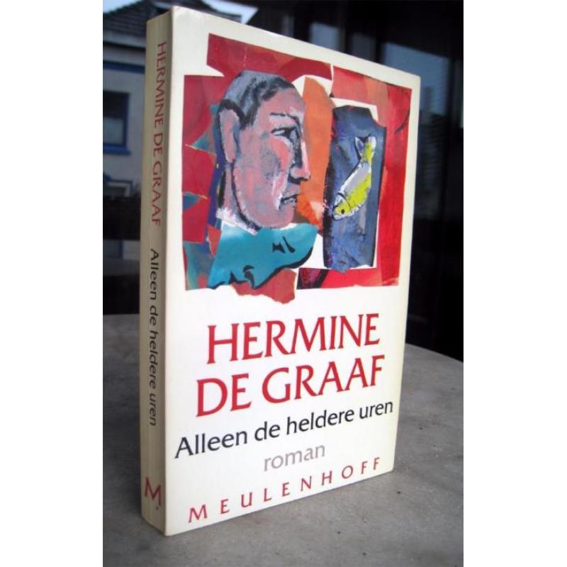 Graaf, Hermine de - Alleen de heldere uren (1991 1e dr.)