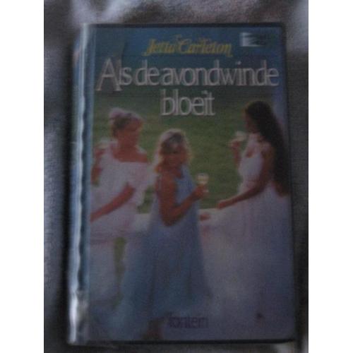 Als de avondwinde bloeit