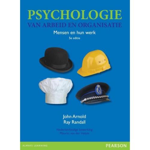 Psychologie van arbeid en organisatie, mensen en hun werk