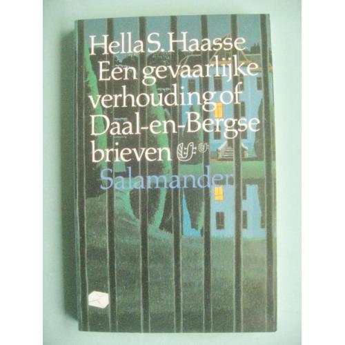 Haasse-Een gevaarlijke verhouding of Daal-en-Bergse brieven