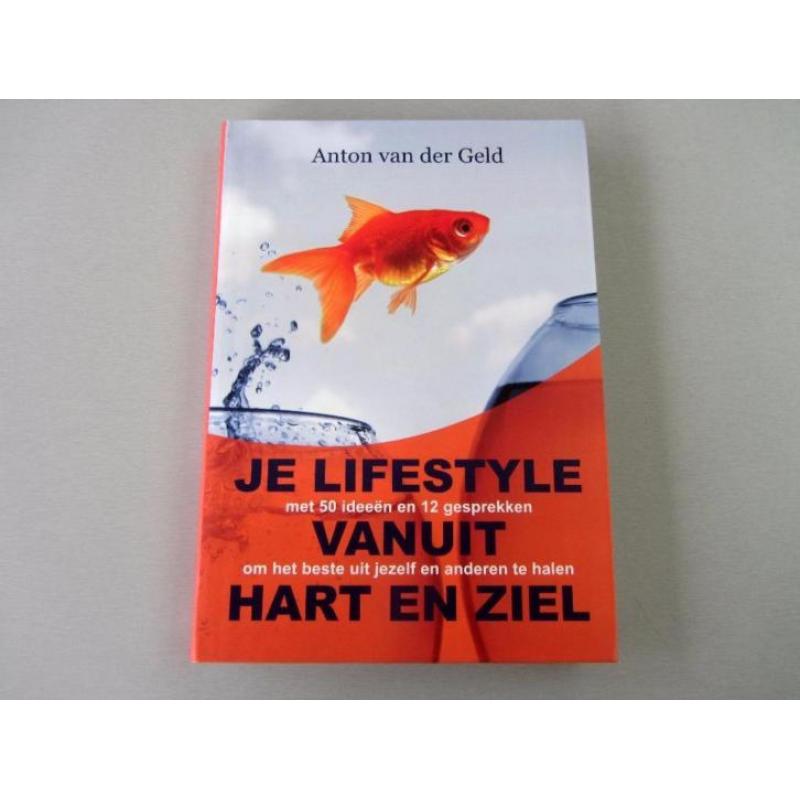 Je lifestyle vanuit hart en ziel isbn 9789058268587