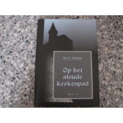 Op het aloude kerkenpad deel 2 door Ds. E. Venema