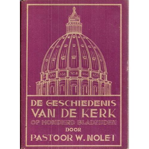 De geschiedenis van de kerk op honderd bladzijden