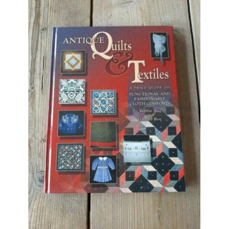 Antique quilts and Textiles - Bobbie Aug en Gerald Roy