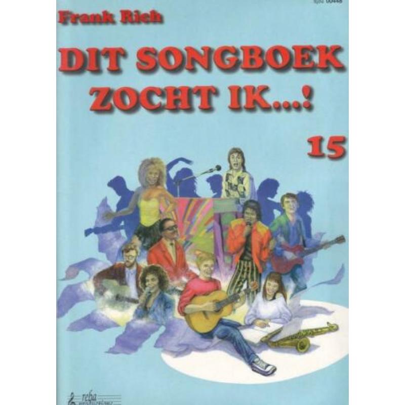 Dit Songboek Zocht ik deel 3-9-10 -11-13-14-15 Frank Rich