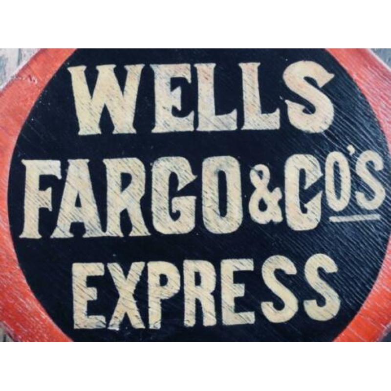 Well's Fargo Bank/reclamebordje/vintage/western/Amerika