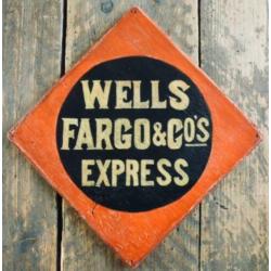 Well's Fargo Bank/reclamebordje/vintage/western/Amerika
