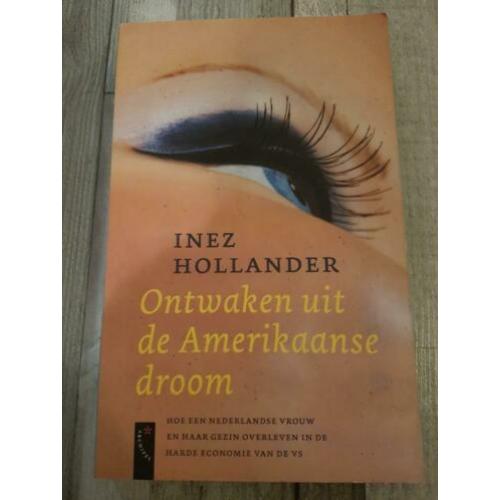 Inez Hollander-ontwaken uit de Amerikaanse droom