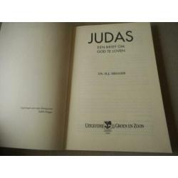 Judas / Een brief om God te loven - Ds. H.J. Hegger