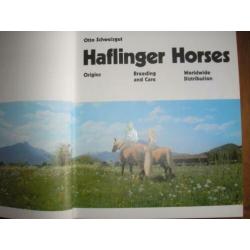 Paarden, Haftlinger Horses. Origins, Breeding and Careby