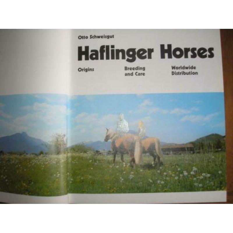 Paarden, Haftlinger Horses. Origins, Breeding and Careby