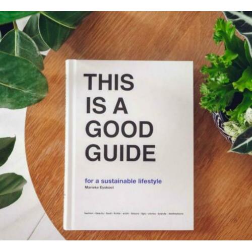 This is a good guide, for a sustainable lifestyle