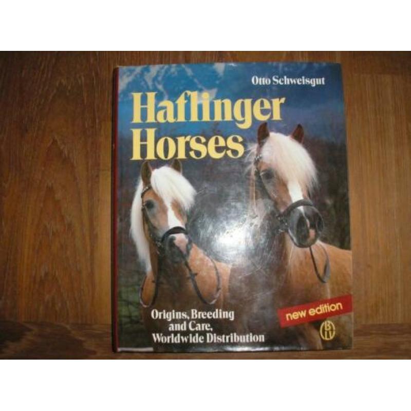 Paarden, Haftlinger Horses. Origins, Breeding and Careby