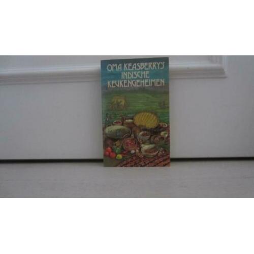 Oma Keasberry : Oma Keasberry's Indische keukengeheimen