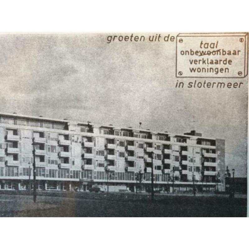 SLOTERMEER onbetaalbaar verklaarde woningen Protest kaart.