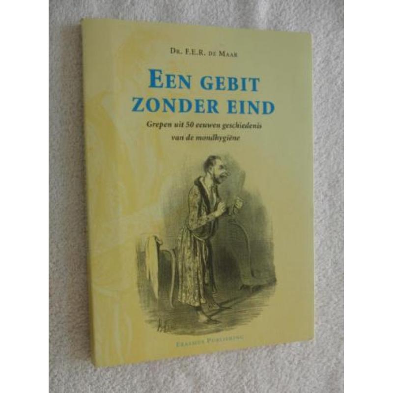 Een gebit zonder eind - 50 eeuwen mondhygiëne