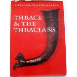Thrace & The Thracians HC Fol & Marazov Thracië Oudheid