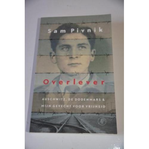 Overlever (Sam Pivnik) Auschwitz, mijn gevecht voor vrijheid