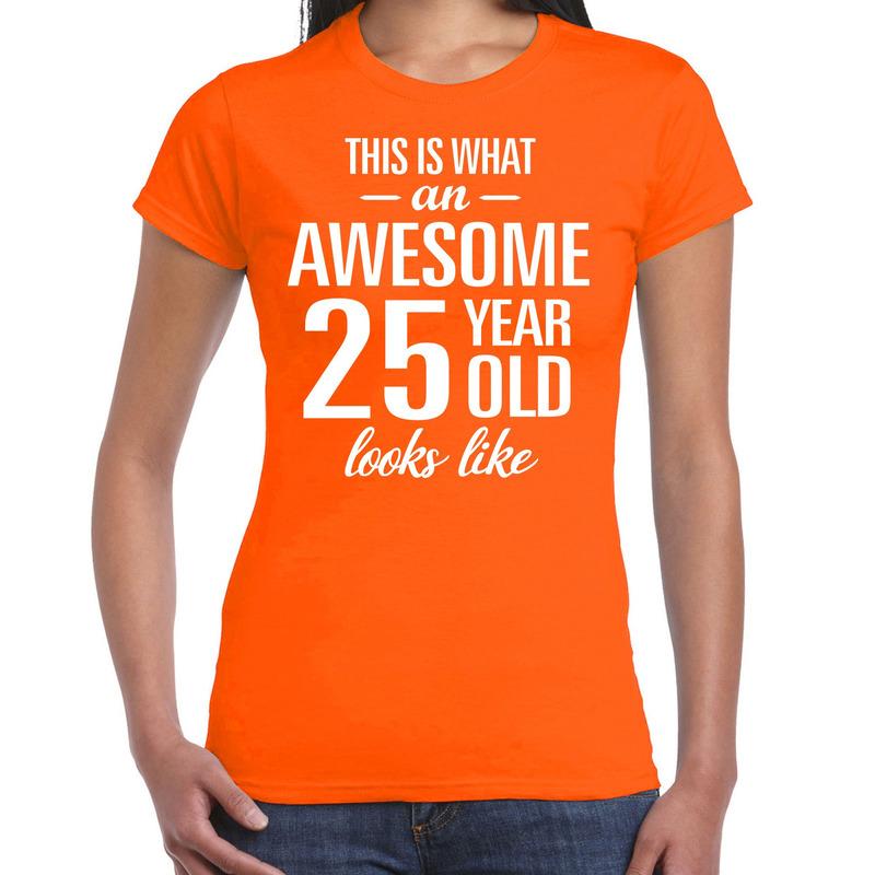 Awesome 25 year / 25 jaar cadeau t-shirt oranje dames