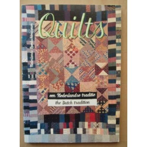Quilts, een Nederlandse traditie An Moonen